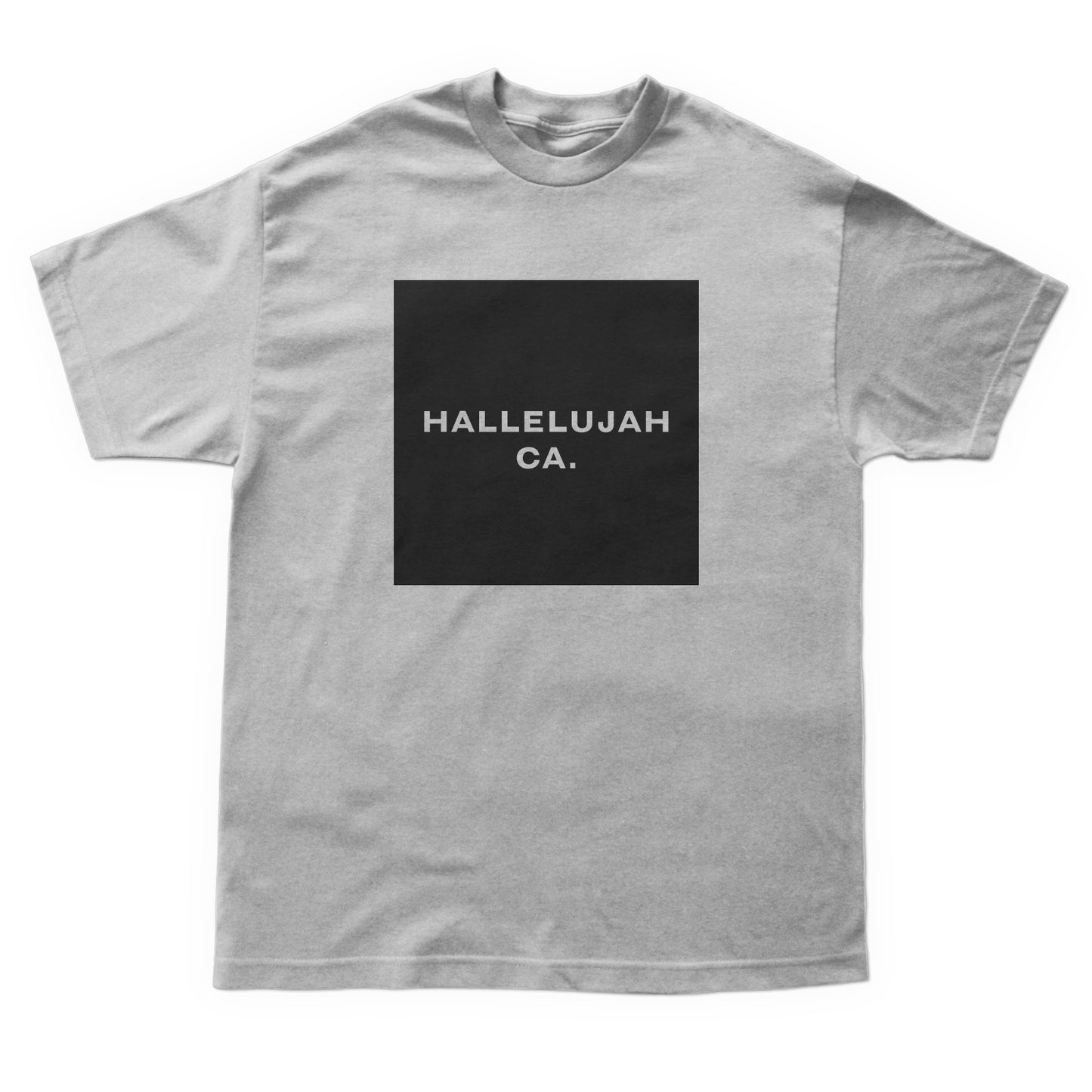 Hallelujah CA. T-Shirt